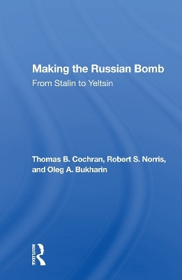 Making The Russian Bomb - Thomas B. Cochran