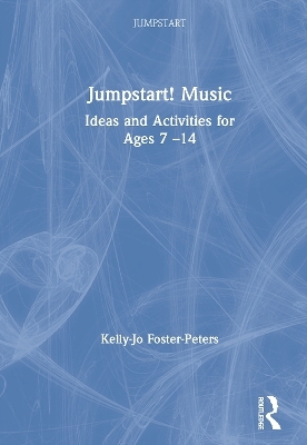 Jumpstart! Music - Kelly-Jo Foster-Peters