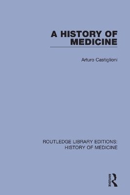 A History of Medicine - Arturo Castiglioni