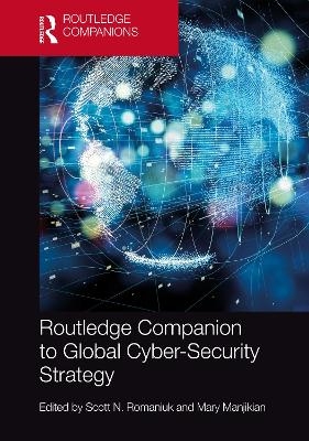 Routledge Companion to Global Cyber-Security Strategy - 