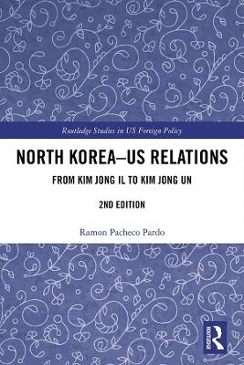 North Korea - US Relations - Ramon Pacheco Pardo