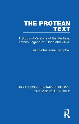 The Protean Text - Kimberlee Anne Campbell