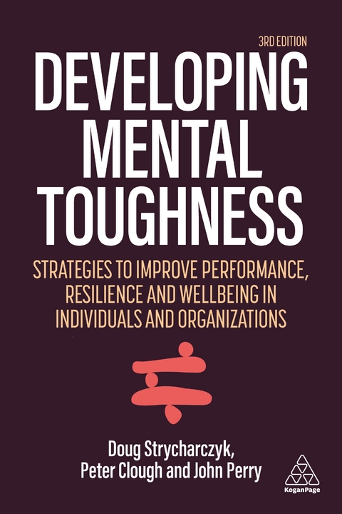 Developing Mental Toughness - Peter Clough, Doug Strycharczyk, John Perry