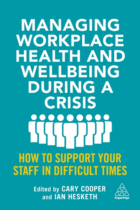 Managing Workplace Health and Wellbeing during a Crisis - 