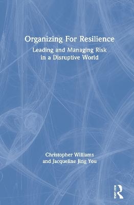 Organizing For Resilience - Christopher Williams, Jacqueline Jing You