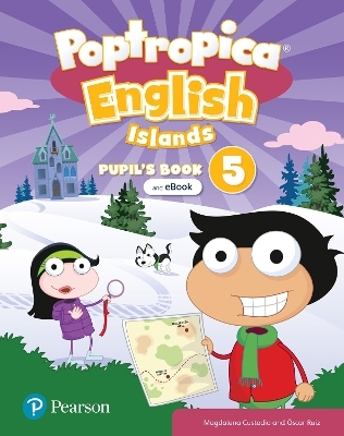 Poptropica English Islands Level 5 Pupil's Book and eBook with Online Practice and Digital Resources