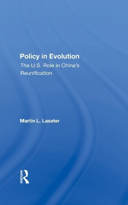 Policy In Evolution - Martin L Lasater