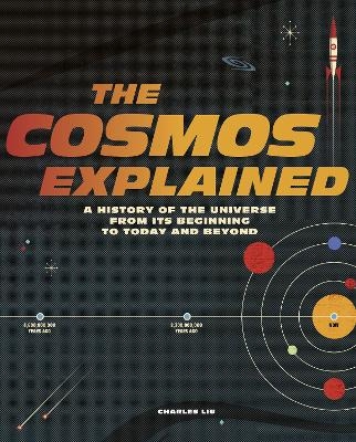 The Cosmos Explained - Charles Liu