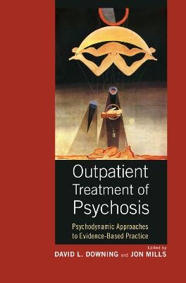 Outpatient Treatment of Psychosis - 