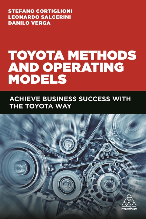 Toyota Methods and Operating Models - Stefano Cortiglioni, Leonardo Salcerini, Danilo Verga