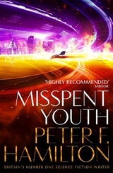 Misspent Youth - Hamilton, Peter F.