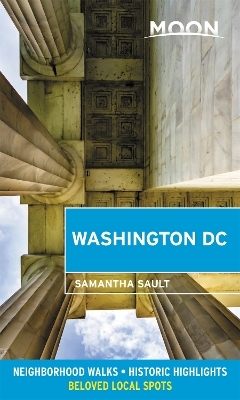 Moon Washington DC (Second Edition) - Samantha Sault