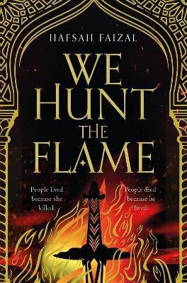 We Hunt the Flame - Hafsah Faizal