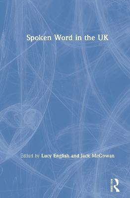 Spoken Word in the UK - 