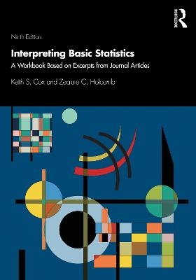 Interpreting Basic Statistics - Keith S. Cox, Zealure C. Holcomb