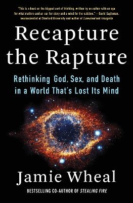 Recapture the Rapture - Jamie Wheal