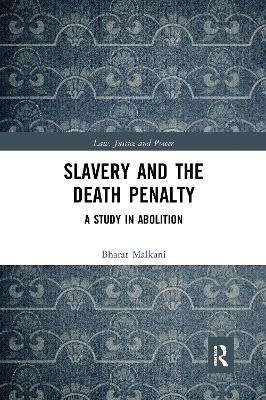 Slavery and the Death Penalty - Bharat Malkani