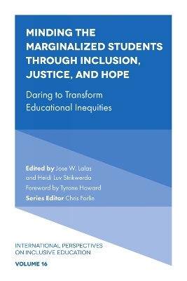 Minding the Marginalized Students Through Inclusion, Justice, and Hope - 