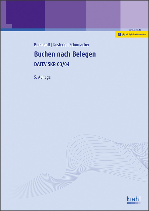 Buchen nach Belegen - Fritz Burkhardt, Herbert-Wilhelm Kostede, Bernt Schumacher