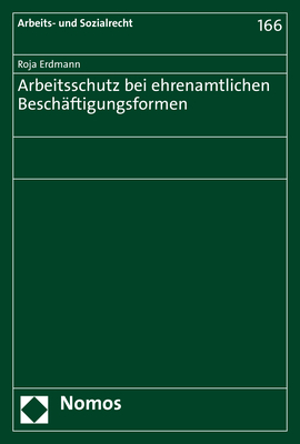 Arbeitsschutz bei ehrenamtlichen Beschäftigungsformen - Roja Erdmann