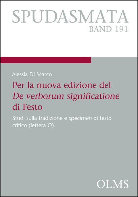 Per la nuova edizione del De verborum significatione di Festo - Alessia Di Marco