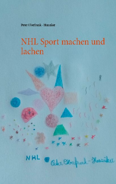 NHL Sport machen und lachen - Peter Oberfrank - Hunziker