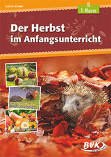 Der Herbst im Anfangsunterricht - Kathrin Zindler