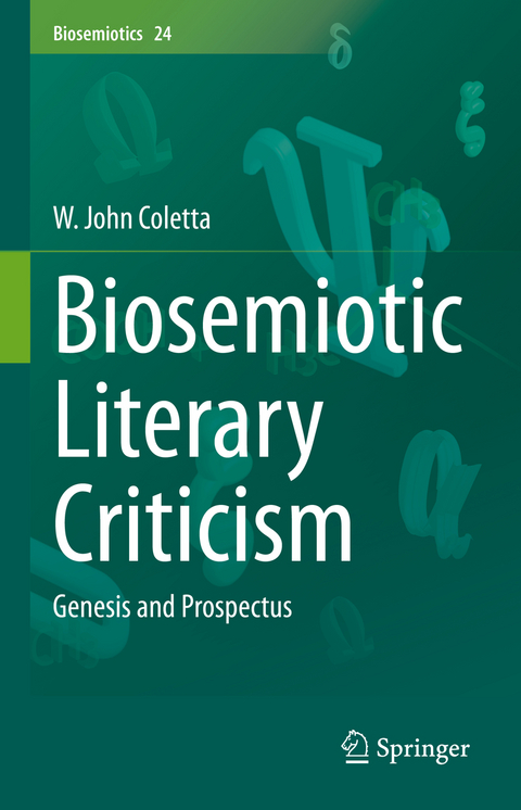 Biosemiotic Literary Criticism - W. John Coletta