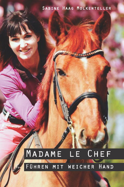 Madame le Chef - Sabine Haag Molkenteller