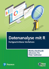 Datenanalyse mit R' Fortgeschrittene Verfahren - Markus Burkhardt, Johannes Titz, Peter Sedlmeier