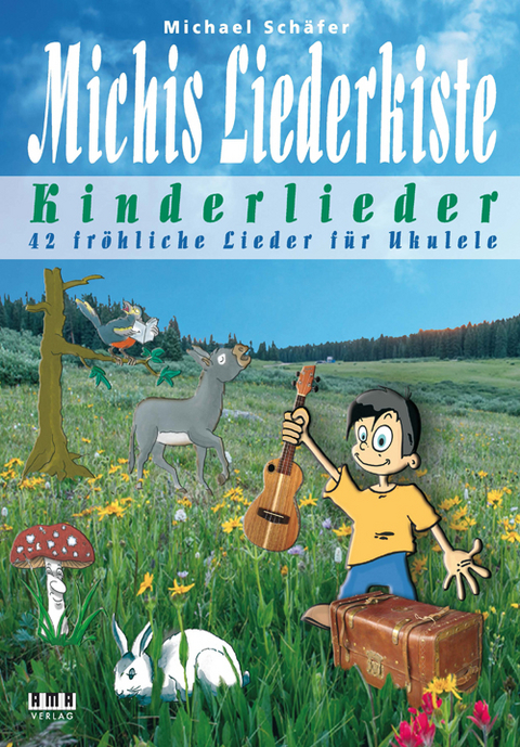 Michis Liederkiste: Kinderlieder für Ukulele - Michael Schäfer