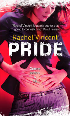 Pride -  Rachel Vincent