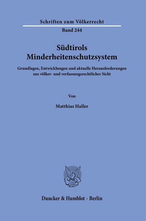 Südtirols Minderheitenschutzsystem. - Matthias Haller