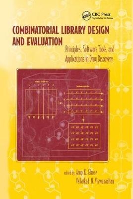 Combinatorial Library Design and Evaluation - Arup Ghose, Vellerkad Viswanadhan