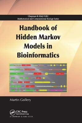 Handbook of Hidden Markov Models in Bioinformatics - Martin Gollery