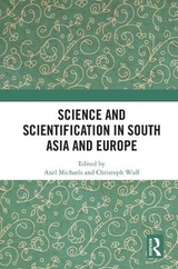 Science and Scientification in South Asia and Europe - 