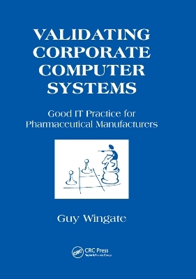 Validating Corporate Computer Systems - 