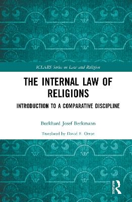 The Internal Law of Religions - Burkhard Josef Berkmann