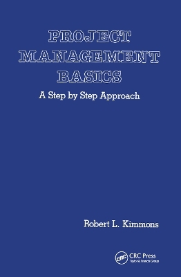 Project Management Basics - Robert L. Kimmons