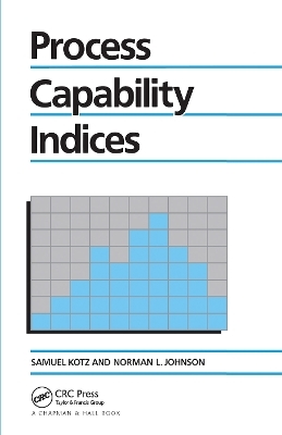 Process Capability Indices - Samuel Kotz, Norman L. Johnson