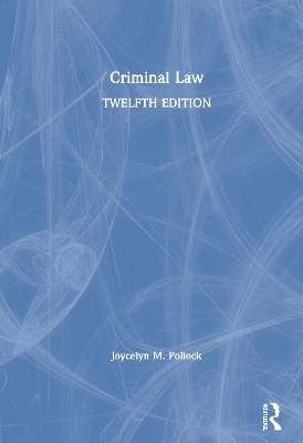 Criminal Law - Joycelyn M. Pollock