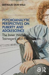 Psychoanalytic Perspectives on Puberty and Adolescence - Gertraud Diem-Wille