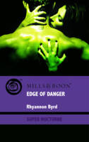 Edge of Danger -  Rhyannon Byrd