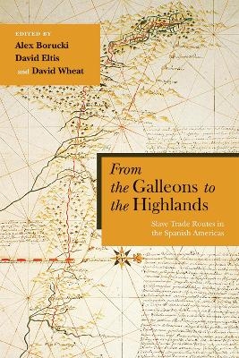 From the Galleons to the Highlands - 