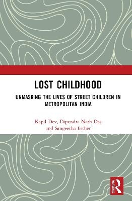 Lost Childhood - Kapil Dev, Dipendra Nath Das, Sangeetha Esther