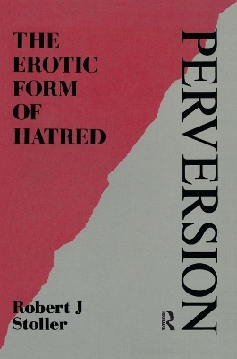 Perversion - Robert J. Stoller