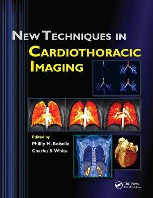 New Techniques in Cardiothoracic Imaging - 