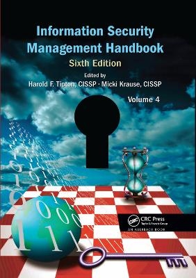 Information Security Management Handbook, Volume 4 - 