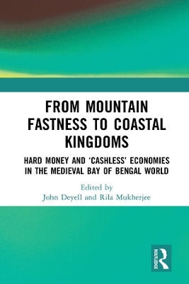 From Mountain Fastness to Coastal Kingdoms - 