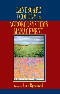 Landscape Ecology in Agroecosystems Management - 